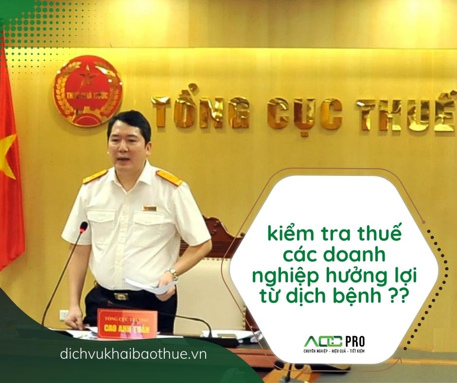 kiểm tra thuế các doanh nghiệp hưởng lợi từ dịch bệnh