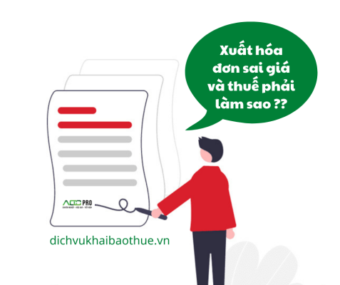 xuất hóa đơn sai giá và thuế