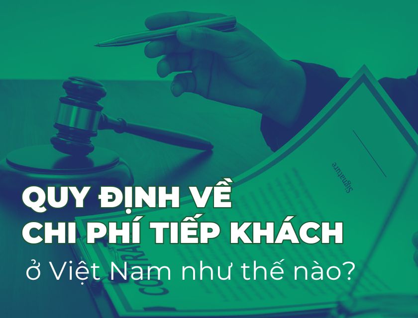 Quy định về hạch toán tiếp khách ở Việt Nam