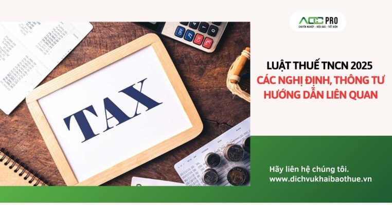 Luật Thuế TNCN mới nhất 2025 và các Nghị định, Thông tư hướng dẫn liên quan