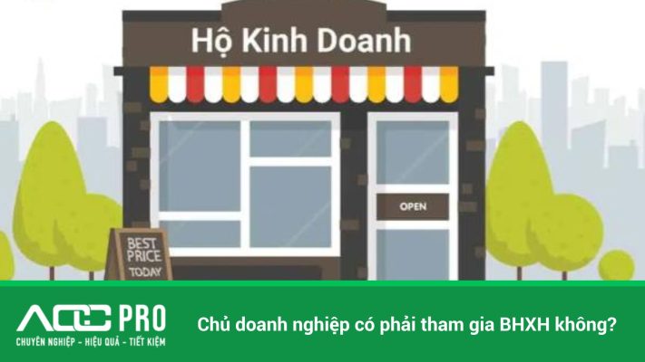 trường hợp chủ doanh nghiệp có phải tham gia bhxh không