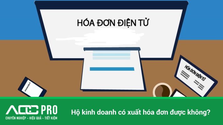 hộ kinh doanh có xuất hóa đơn được không và cách đăng ký
