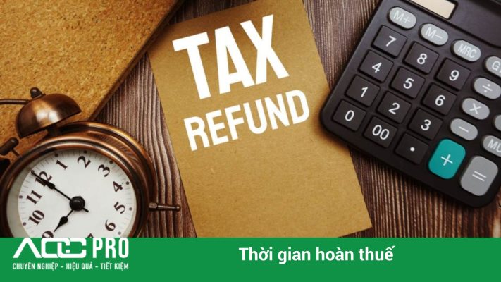 thời gian hoàn thuế theo pháp luật