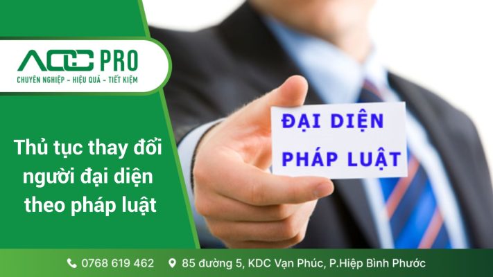 thủ tục thay đổi người đại diện theo pháp luật
